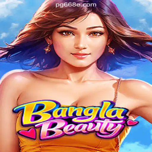 Exploring BanglaBeauty on the 668E.COM Platform: Brasil's Top Online Slots Experience