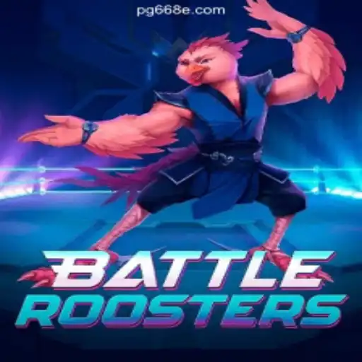 BattleRoosters and the Rise of Online Slots on 668E.COM