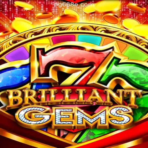 Discover the Exciting World of BrilliantGems on 668E.COM Platform