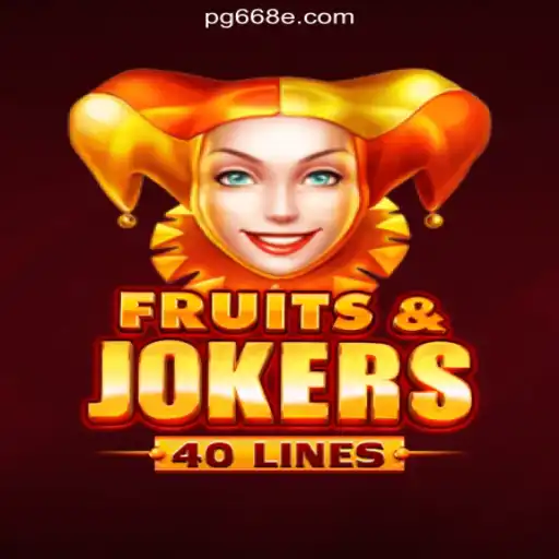 Exploring FruitsAndJokers40: A Thrilling Online Slot Adventure on 668E.COM