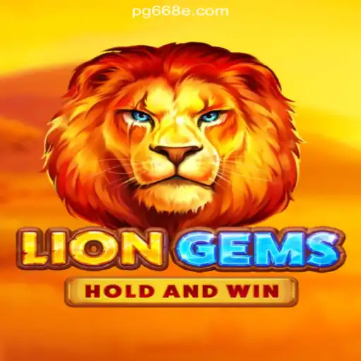 LionGems: Unleash the Wild Adventure on 668E.COM Platform