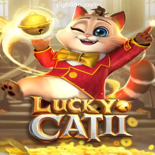 Experience the Thrills of LuckyCatII: A Premier Slot Game on 668E.COM