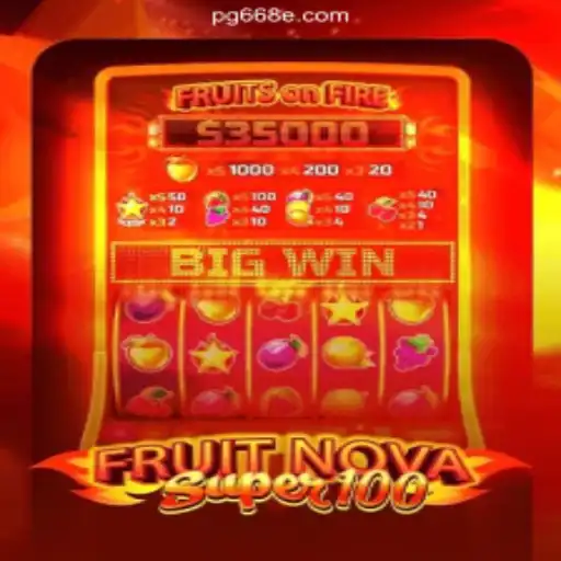 Experience the Thrill of FruitNovaSuper100 on the 668E.COM Platform