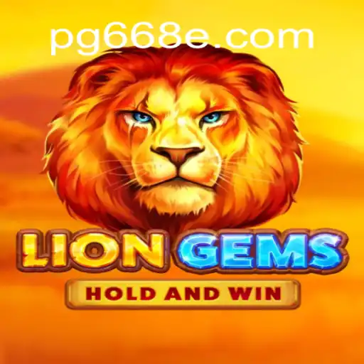 LionGems: Unleash the Wild Adventure on 668E.COM Platform