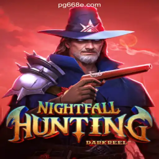 Discover the Thrills of NightfallHunting: A Premier Experience on 668E.COM Platform