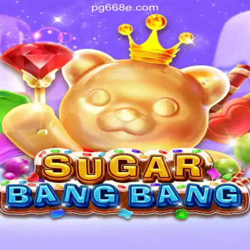 SUGARBANGBANG: A Sweet Gaming Experience on 668E.COM Platform