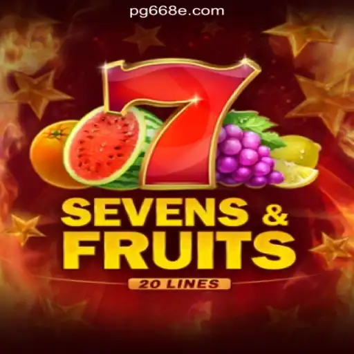 SevensFruits20: The Ultimate Online Slot Experience on 668E.COM Platform in Brasil